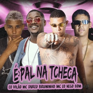É Pau na Tcheca (feat. EO Vilão)