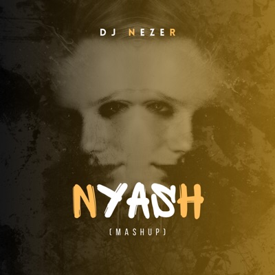 NYASH NA NYASH (Special Version) - Single
