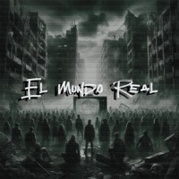 El Mundo Real - Single - Vaeza GROWN & Idrak Music