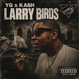 LARRY BIRDS YG Kash
