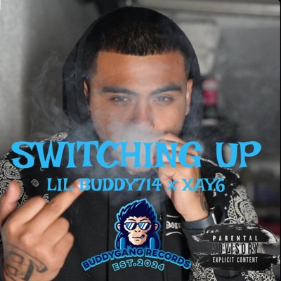 SWITCHING UP (feat. XAY6) - Single
