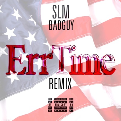 ErrTime (feat. BADGUY) [Remix] - Single