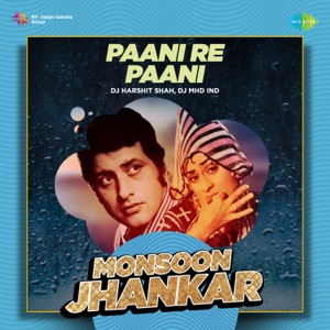 Paani Re Paani (Monsoon Jhankar)