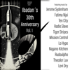 Ibadan's 30th Anniversary Vol. 1 - Various Artists