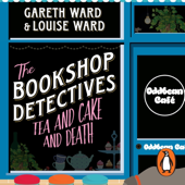 The Bookshop Detectives 2: Tea and Cake and Death