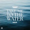 Take Me To The Water artwork