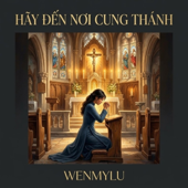 Hãy đến nơi cung thánh