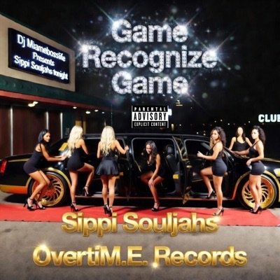 Game Recognize Game (feat. Sippi Souljahs) - Single