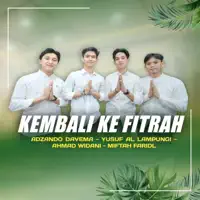 Kembali Ke Fitrah — Adzando Davema, Yusuf Al Lampungi, Ahmad Widani & Miftah Faridl