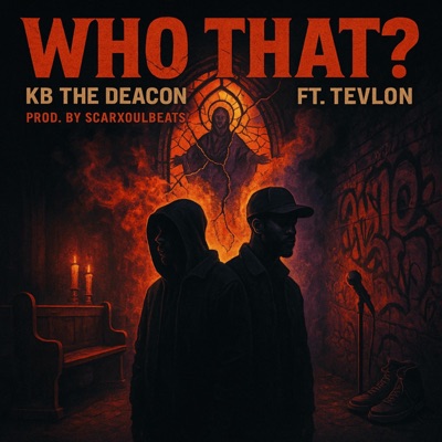 Who That (feat. Tevlon & Mahlatse) - Single