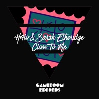 Close to Me - Single - H4lo & Sarah Etheridge