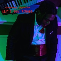 Let's Die Young - Single - Johnny Apollo