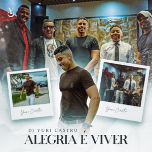 Alegria é Viver