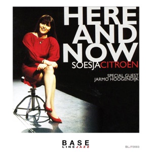 Here And Now (feat. Cees Slinger, Jan Voogd, Arnoud Gerritse & Jarmo Hoogendijk)