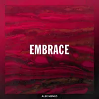 embrace — alex menco