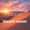 Eastern Sunset - Shevi lyrics