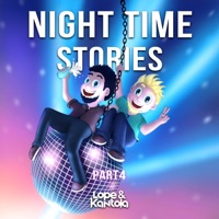 Night Time Stories, Pt. 4 - EP - Lope & Kantola