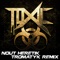 Toxic (Tromatyk Remix) - Nout Heretik lyrics