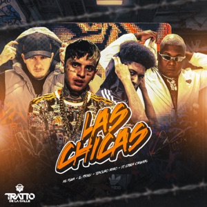 Las Chicas (feat. TRATTO DE LA CALLE & DJ Cyber Original)