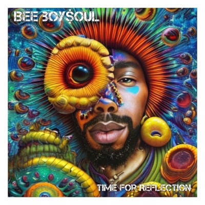 Time for Reflection (feat. BEE BOY$OUL) - Single