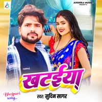 Khataiya - Single - Sudin Sagar