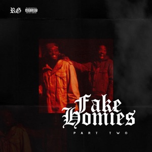 Fake Homies Pt.2