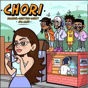 Chori (feat. branbel, 2enty6ix, Denzy & ALEO)