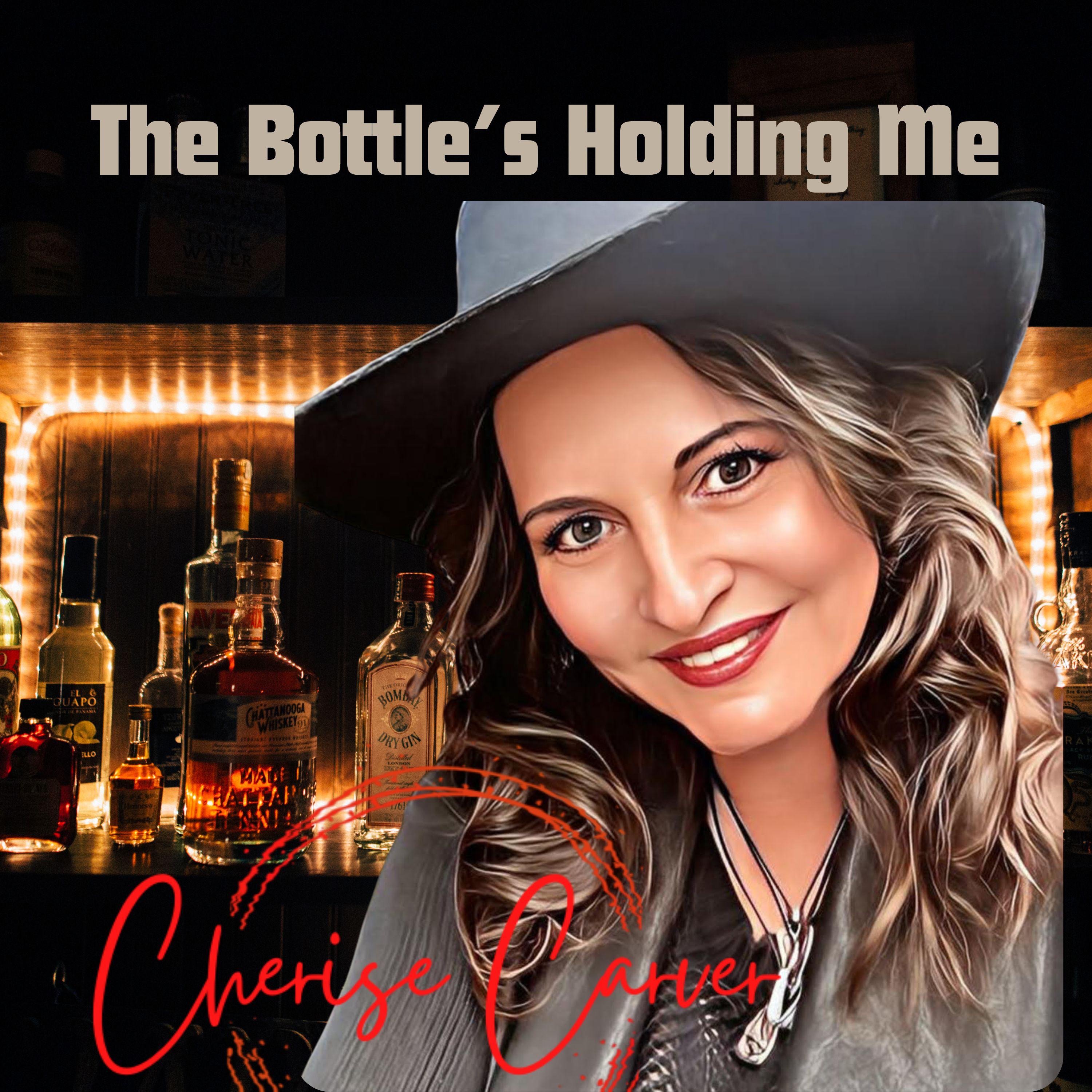 The Bottle's Holding Me - Single