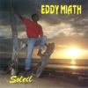 Soleil - Eddy Miath new Single