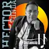 La distancia feat. Nestor Pedrales