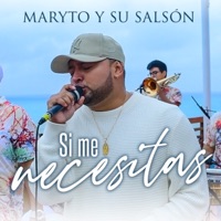 Si Me Necesitas (En Vivo) - Single - Maryto y su Salsón