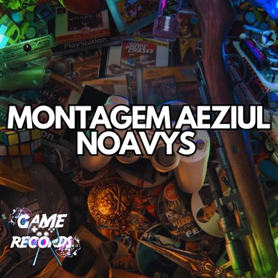 Montagem Aeziul Noavys - Single
