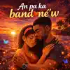 An pa ka bandone’w