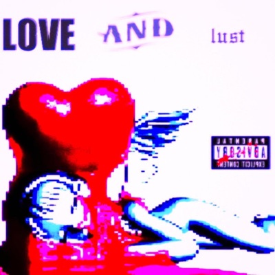 Love & Lust (feat. Jesse Eplan & Andy Phantom) - Single