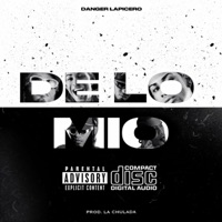 De lo mio - Single - Danger Lapicero