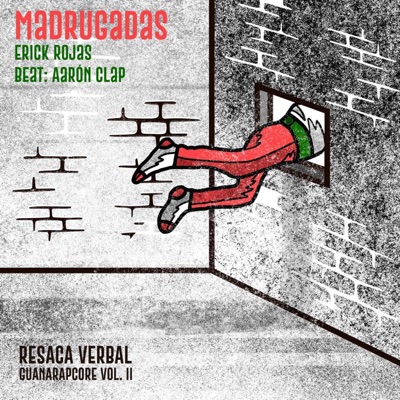 Madrugadas Benditas (Guana Rapcore vol. 2 Resaca Verbal) - Single