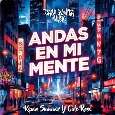 Andas En Mi Mente (feat. Cute Rose) - Single