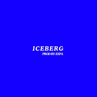 Iceberg (feat. EXPA) - Single