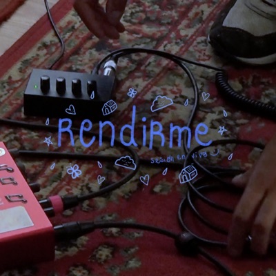 rendirme (sesión en vivo) [En vivo] - Single