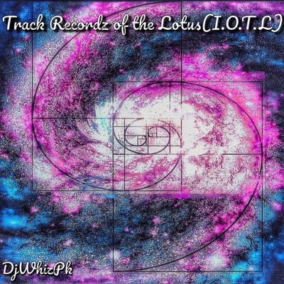 Track Recordz of the Lotus (I.O.T.L) - EP