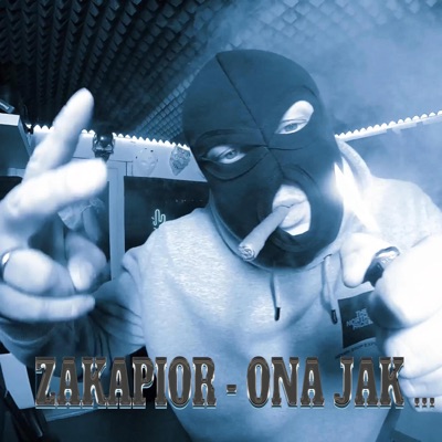 ONA JAK SIĘ SKOŃCZY $ZMALEC - Single