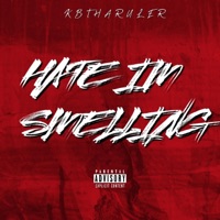 Hate im smelling - Single - Kbtharuler