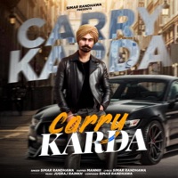 CARRY KARDA (feat. ANEJA MANI) - Single - SIMAR RANDHAWA