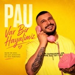 Var Bir Hayalimiz - Single