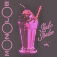 Shake Shake - Single - monolog