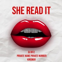 She Read It - Single - Dj Ritz, Private Name Private Number & Kinsmuv
