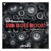 O P GROOVER/AGENTCOPY - Sub Goes Boom