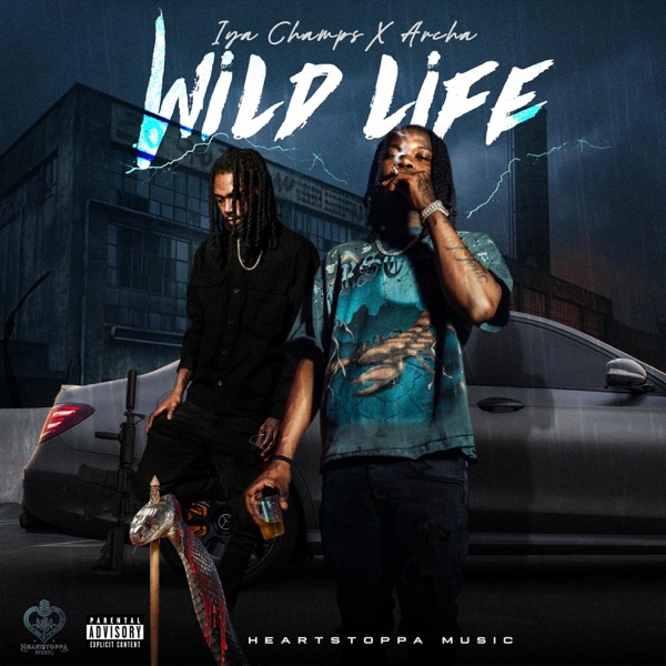 WILD LIFE (feat. ARCHA & HEARTSTOPPA) - Single
