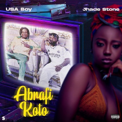 Abrafi Koto (feat. Jhade Stone) - Single