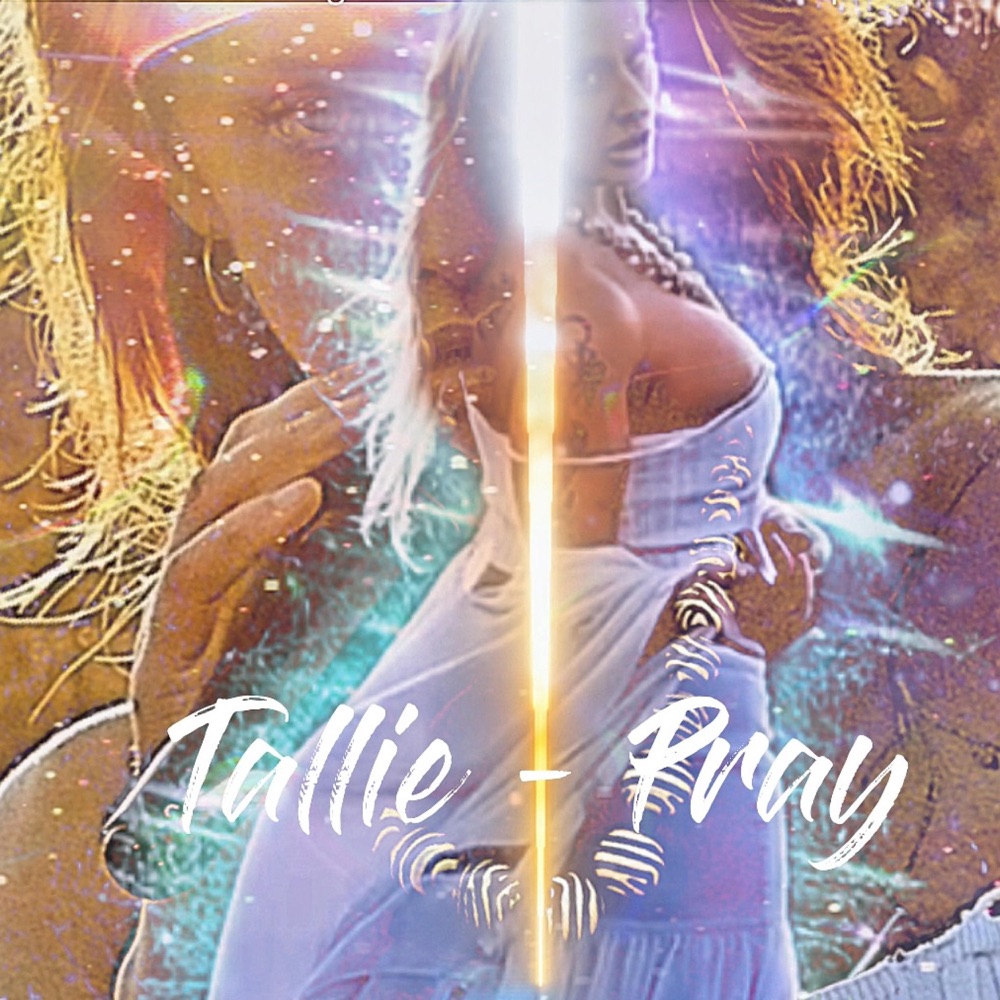 Обложка альбома «Pray (feat. Tina cousins) [Radio Edit] - Single» — Tallie